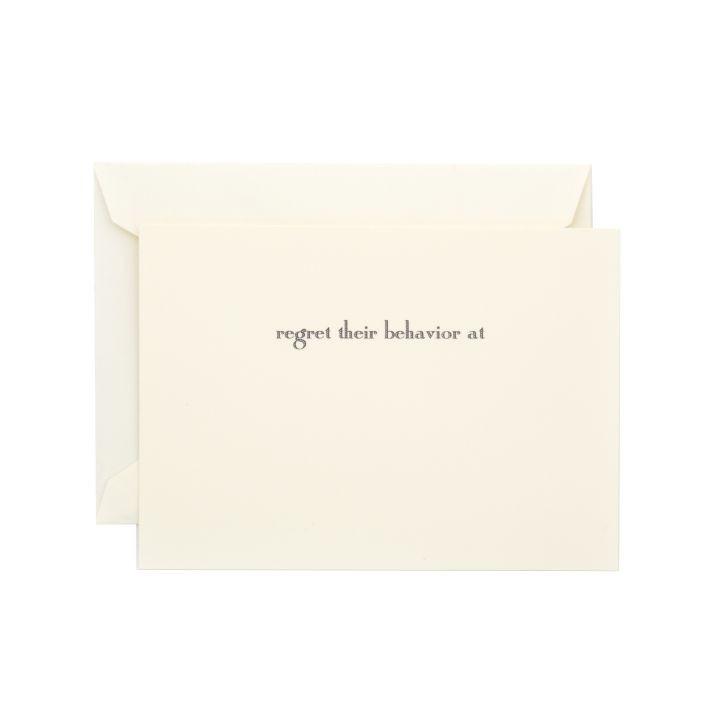 "regret their behavior at" | Regret Behavior Cards | Engraved Card Stationery | Set of 10-Stationery-Sterling-and-Burke