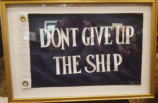 Don't Give Up The Ship | Framed Flag-Flag-Sterling-and-Burke