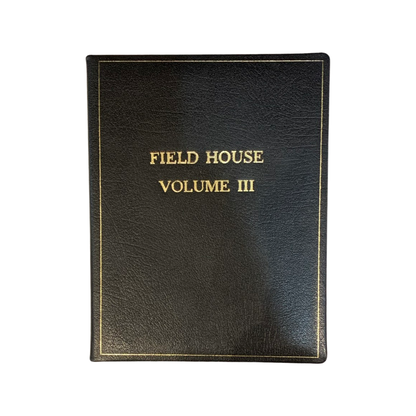 FIELD HOUSE VOLUME III | Leather Book with Gold Tooling | 10 by 8 Inches | Blank Pages | Black Textured Calf